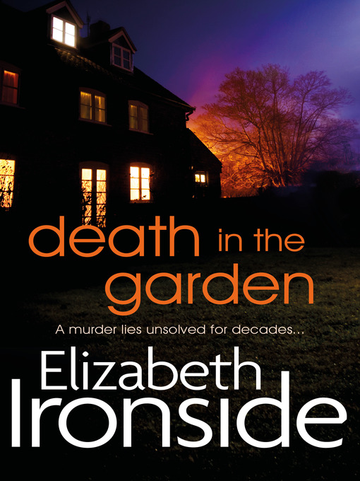 Title details for Death in the Garden by Elizabeth Ironside - Available